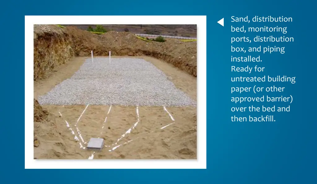 sand distribution bed monitoring ports