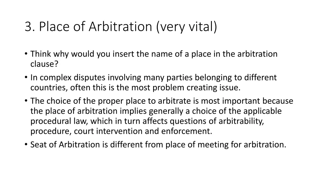 3 place of arbitration very vital