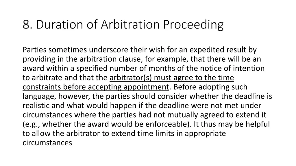 8 duration of arbitration proceeding