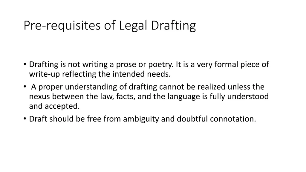 pre requisites of legal drafting