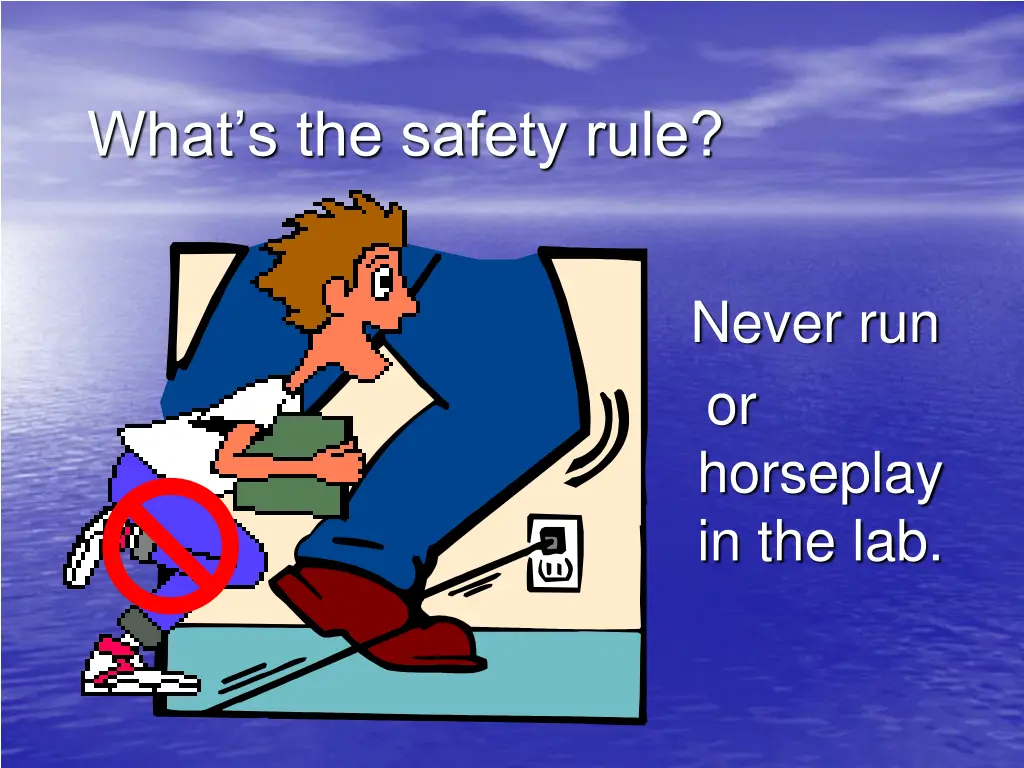 what s the safety rule