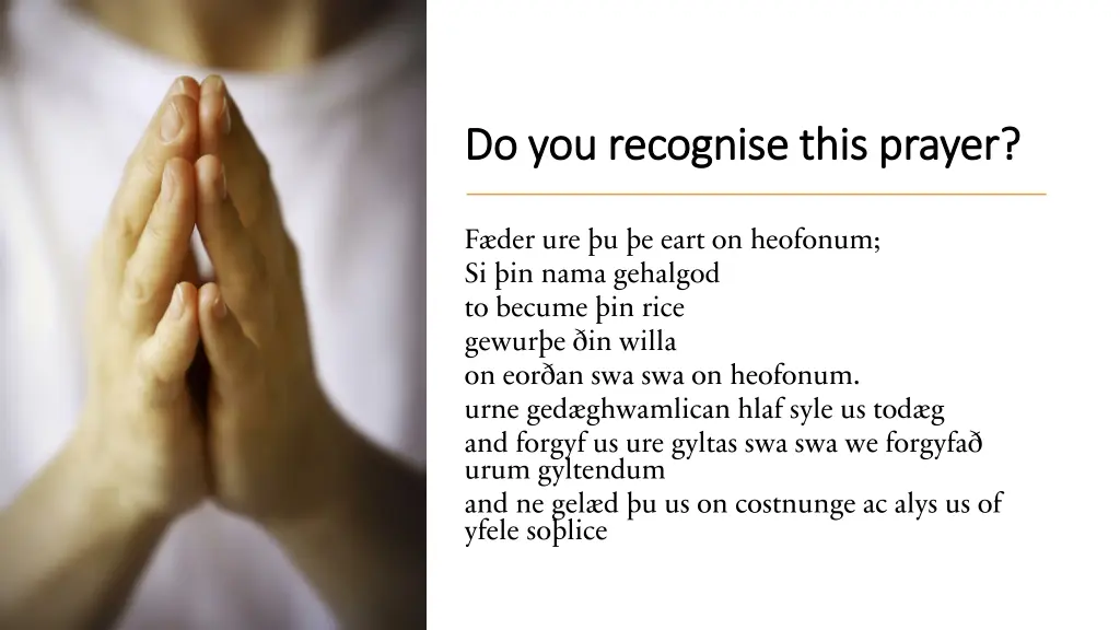 do you do you recognise recognise this prayer