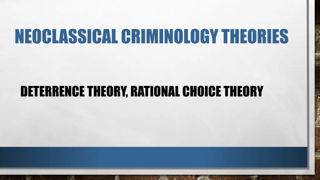 neoclassical criminology theories