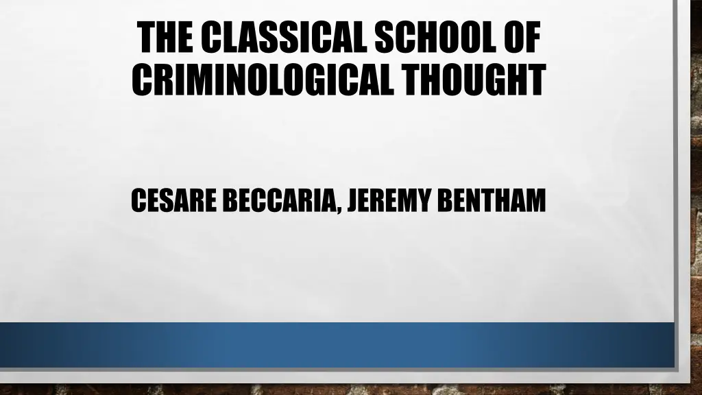 the classical school of criminological thought