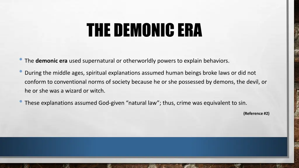 the demonic era