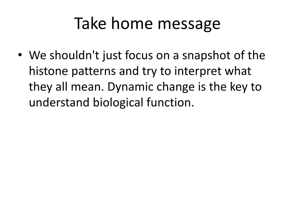 take home message