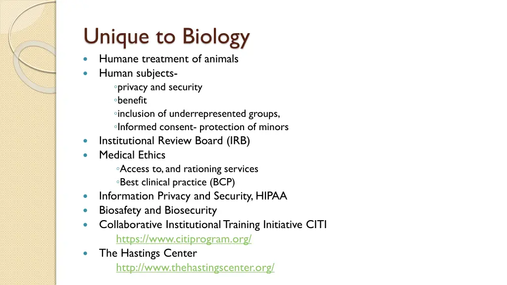 unique to biology humane treatment of animals