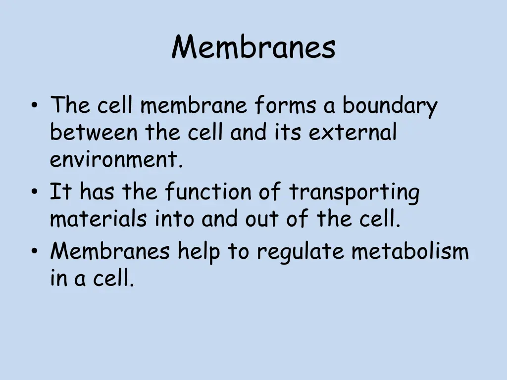 membranes