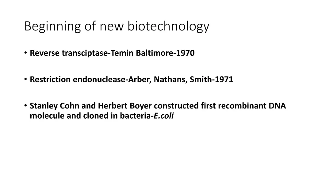 beginning of new biotechnology