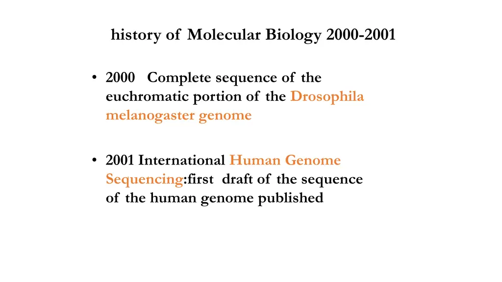 history of molecular biology 2000 2001