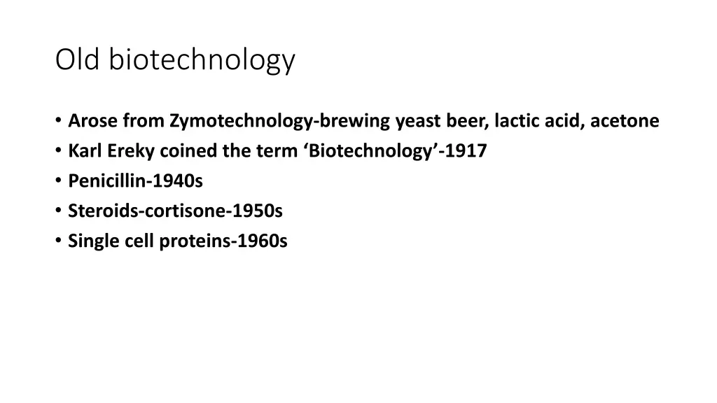 old biotechnology