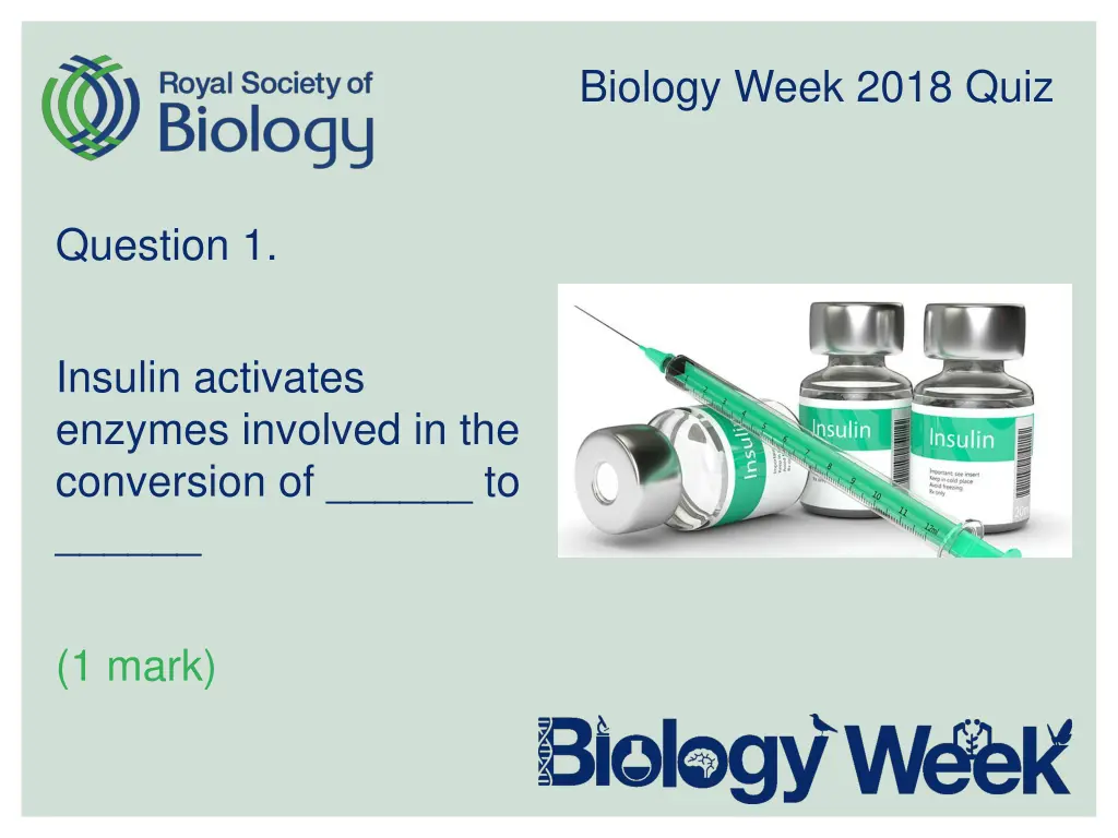 biology week 2018 quiz 1