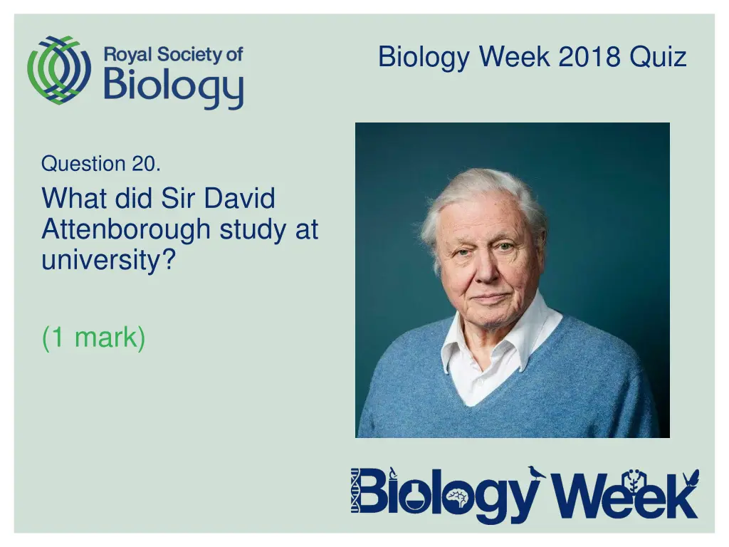 biology week 2018 quiz 20