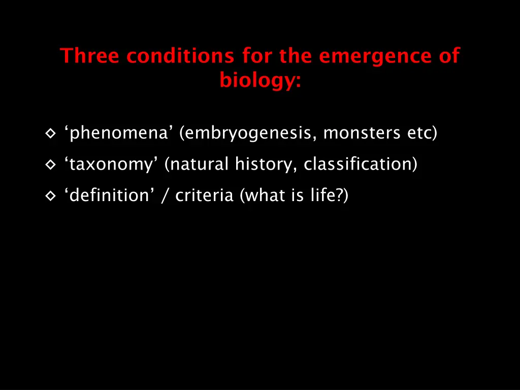 three conditions for the emergence of biology