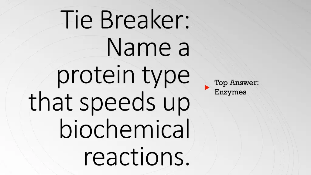 tie breaker name a protein type that speeds