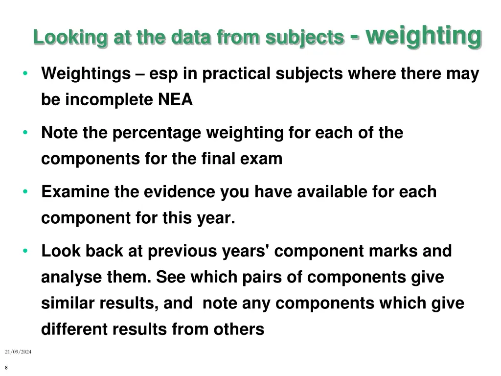 looking at the data from subjects weighting