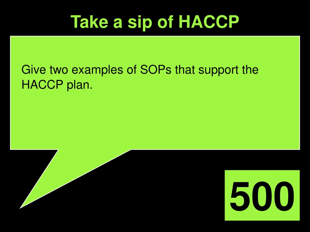 take a sip of haccp 4