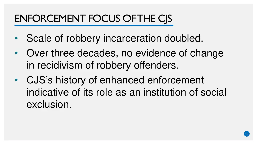 enforcement focus of the cjs 1