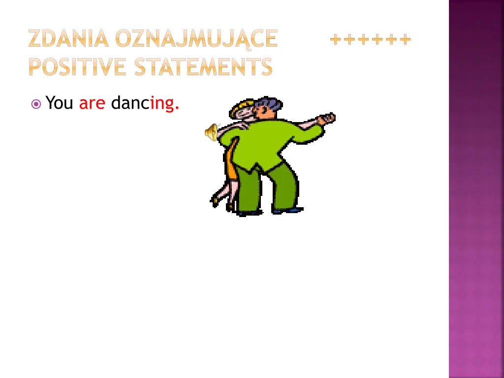 zdania oznajmuj ce positive statements 7