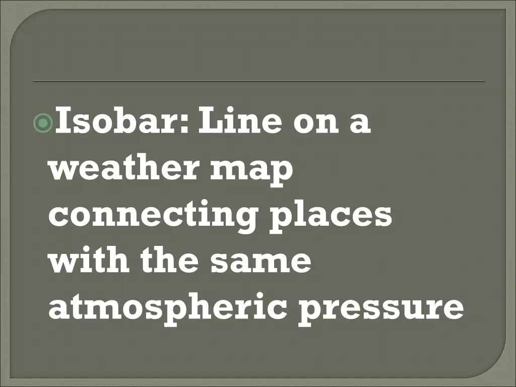 isobar line on a weather map connecting places