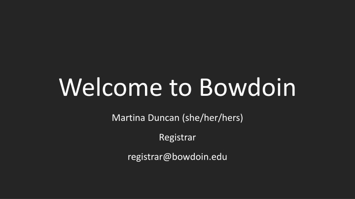 welcome to bowdoin