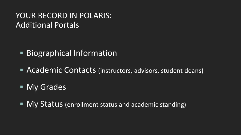 your record in polaris additional portals