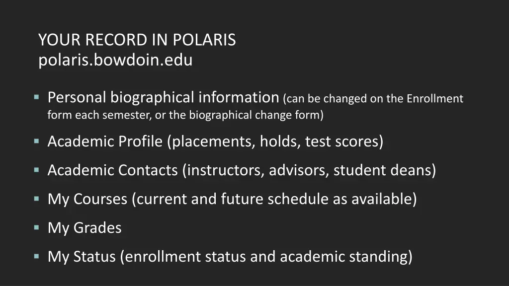 your record in polaris polaris bowdoin edu