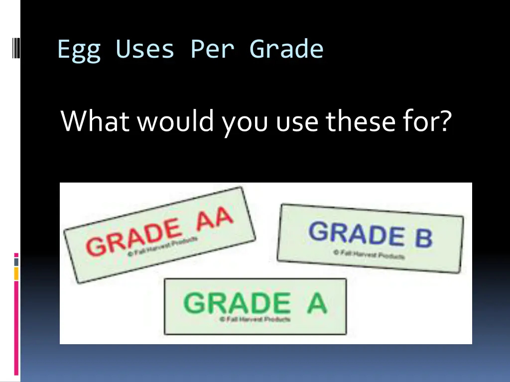 egg uses per grade