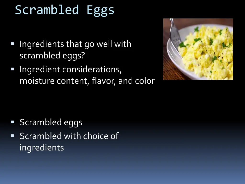 scrambled eggs