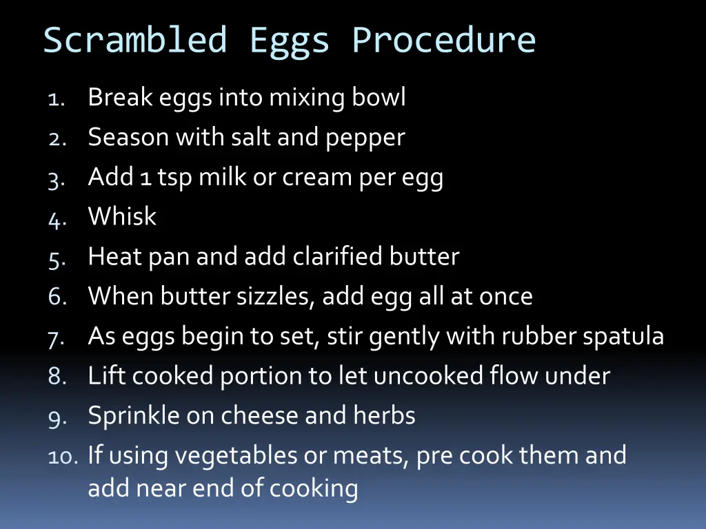 scrambled eggs procedure