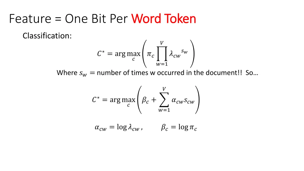 feature one bit per word token 1