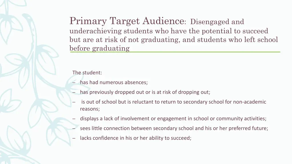 primary target audience disengaged