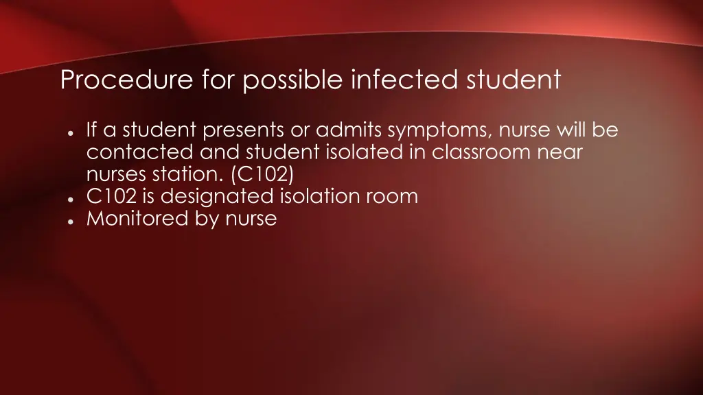 procedure for possible infected student