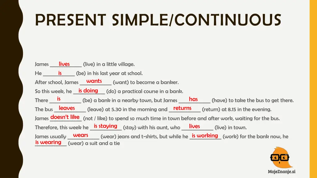 present simple continuous