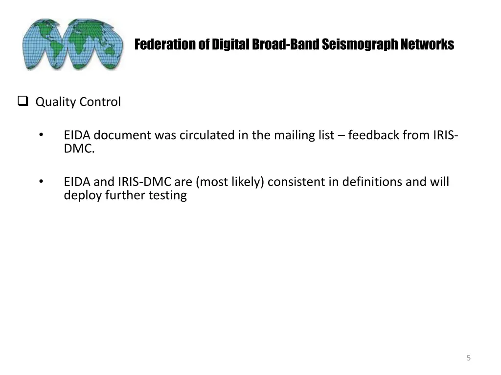 federation of digital broad band seismograph 4