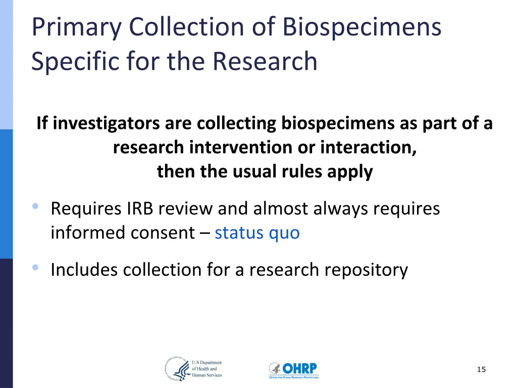 primary collection of biospecimens specific