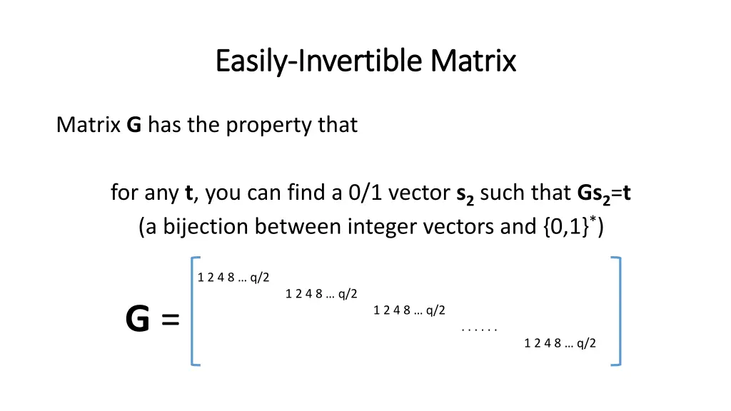 easily easily invertible matrix invertible matrix