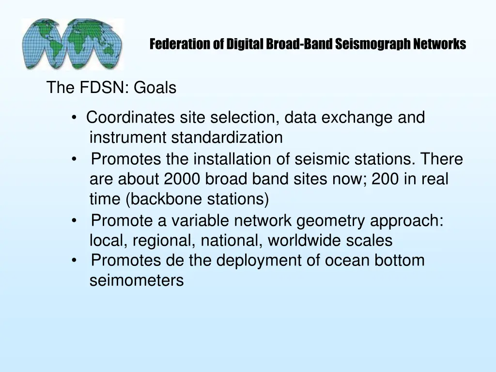 federation of digital broad band seismograph 2