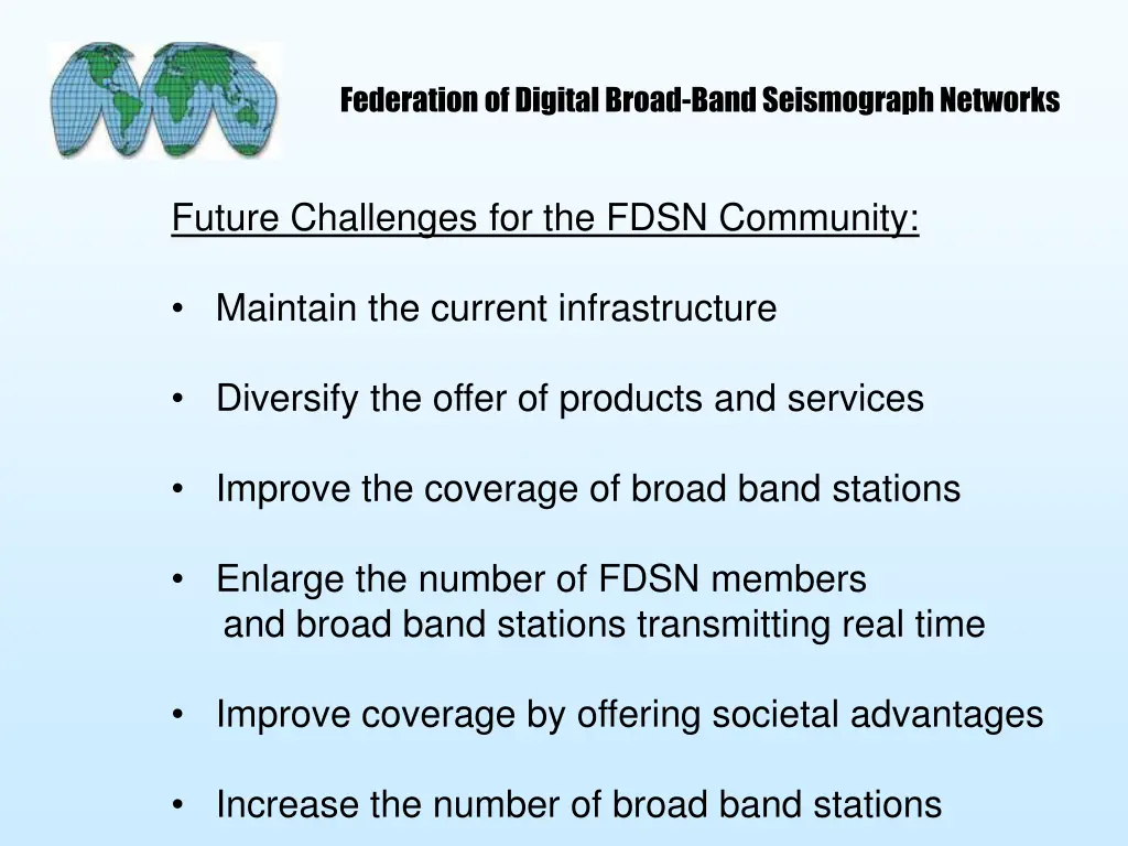 federation of digital broad band seismograph 7