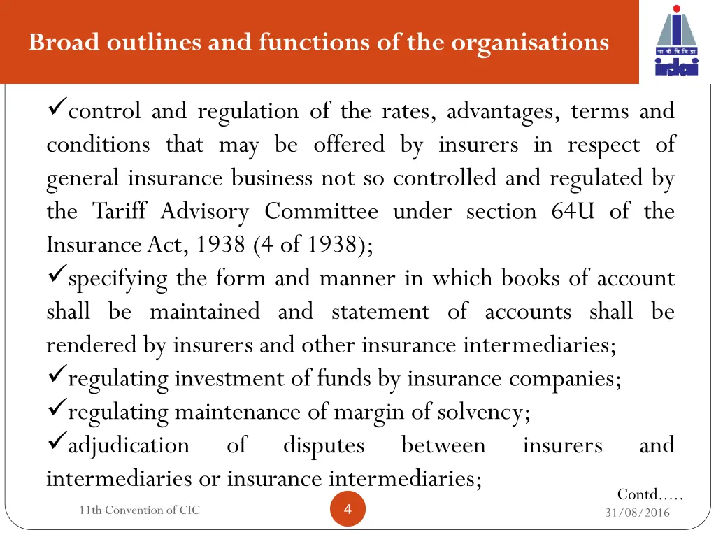 broad outlines and functions of the organisations 2