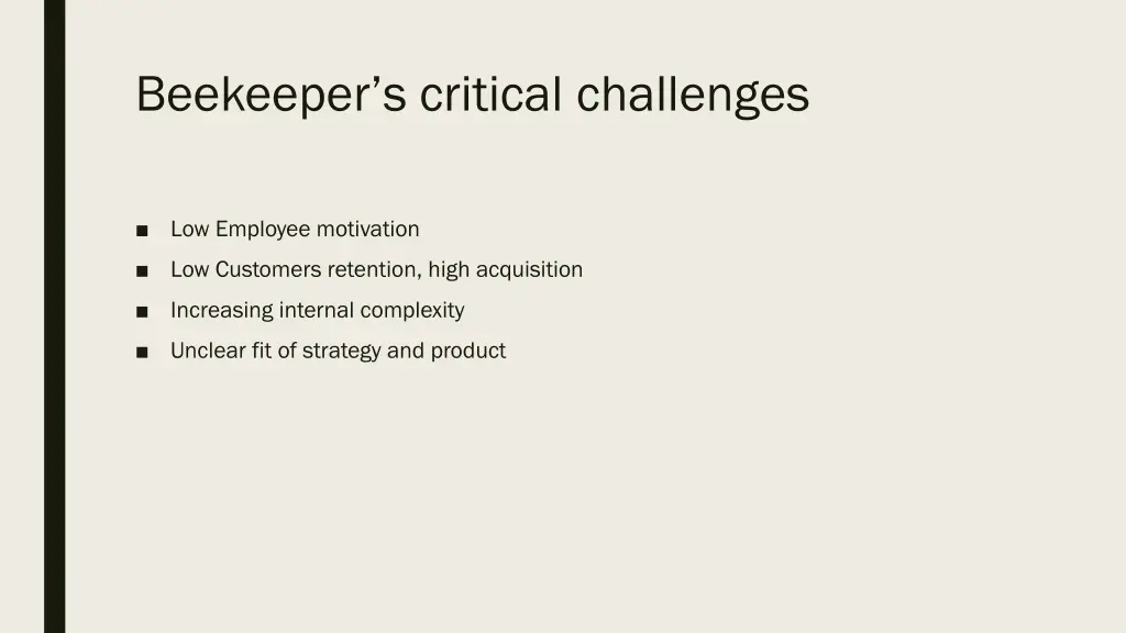 beekeeper s critical challenges