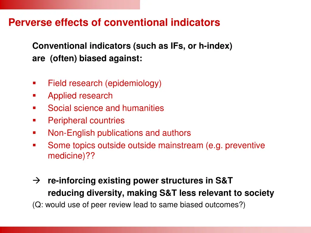 perverse effects of conventional indicators