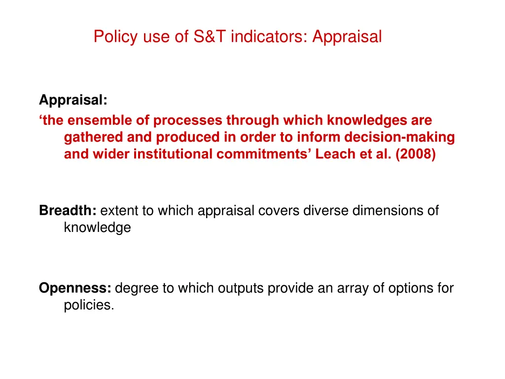 policy use of s t indicators appraisal