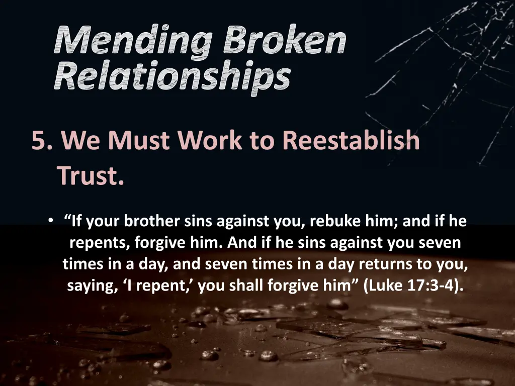 mending broken relationships 6