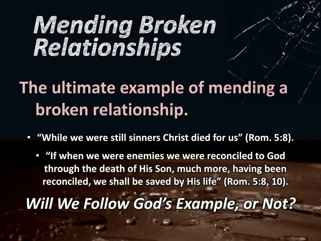 mending broken relationships 8