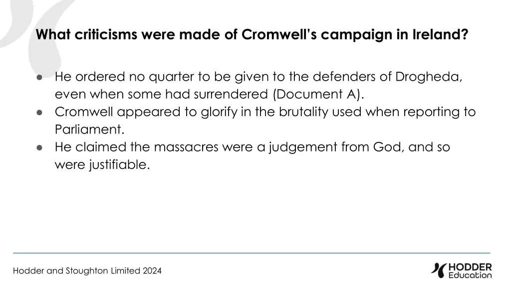 what criticisms were made of cromwell s campaign