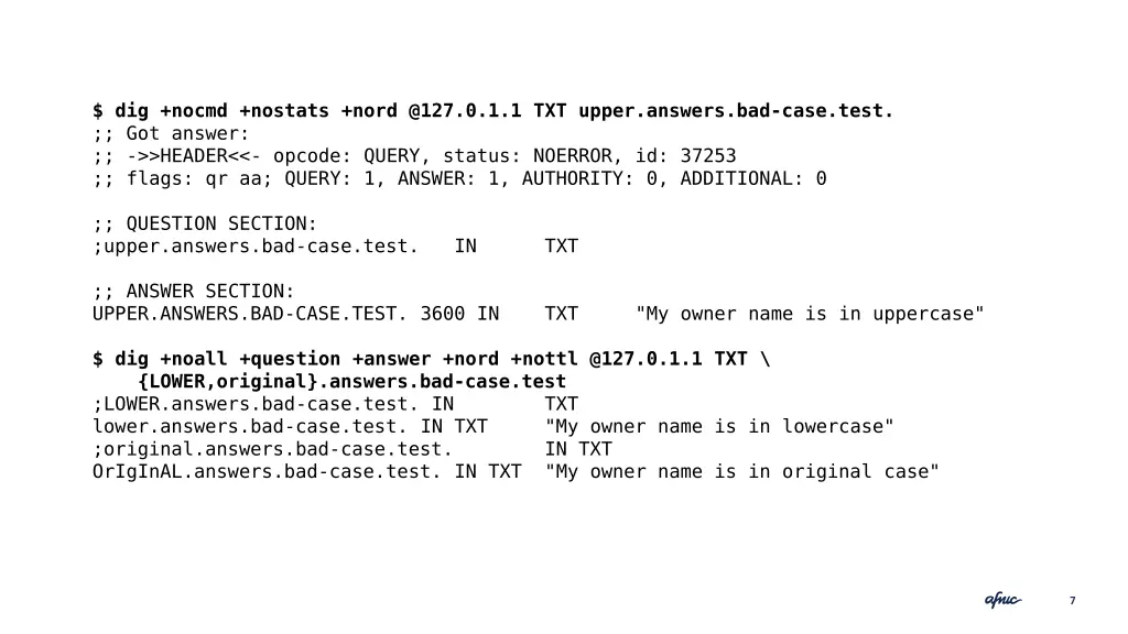 dig nocmd nostats nord @127 0 1 1 txt upper