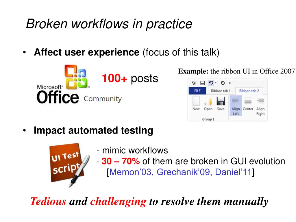 broken workflows in practice