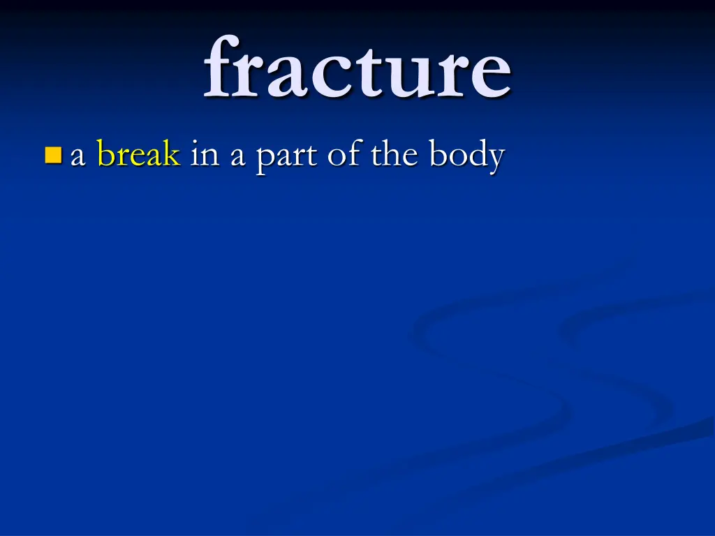 fracture