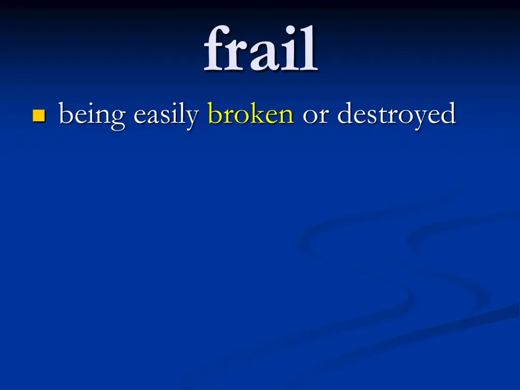 frail